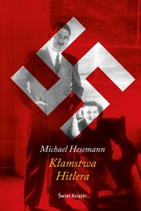 Kłamstwa Hitlera - Michael Hesemann - książka