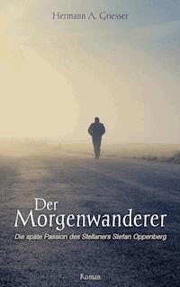 Der Morgenwanderer - Hermann A. Griesser - ebook