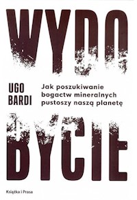 Wydobycie - Ugo Bardi - książka