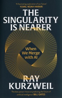 The Singularity is Nearer - Kurzweil Ray - książka