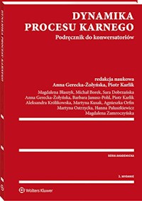 Dynamika procesu karnego Podręcznik do konwersatoriów -  - książka