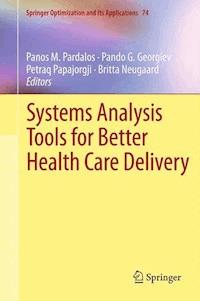 Systems Analysis Tools for Better Health Care Delivery -  - ebook
