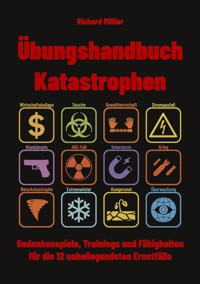 Übungshandbuch Katastrophen - Richard Möller - ebook