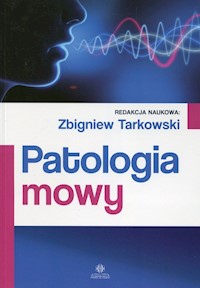 Patologia mowy -  - książka