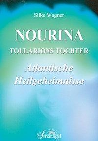 Nourina - Toularions Tochter - Silke Wagner - ebook