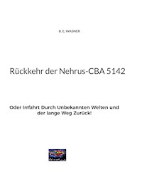 Rückkehr der Nehrus-CBA 5142 - B. E. Wasner - ebook