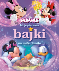 Moje pierwsze bajki na miłe chwile Disney Minnie -  - książka