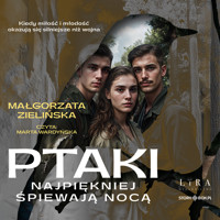 Ptaki najpiękniej śpiewają nocą - Zielińska Małgorzata - ebook + audiobook + książka