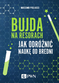 Bujda na resorach. Jak odróżnić naukę od bredni - Massimo Pigliucci - książka