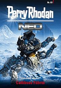 Perry Rhodan Neo 83: Callibsos Fährte - Alexander Huiskes - ebook