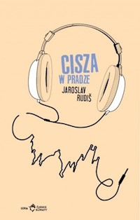 Cisza w Pradze - Jaroslav Rudiš - książka