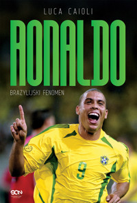 Ronaldo. Brazylijski fenomen - Luca Caioli - ebook + książka