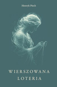 Wierszowana loteria - Henryk Piech - książka