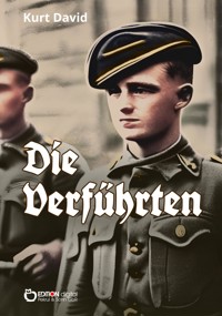 Die Verführten - Kurt David - ebook