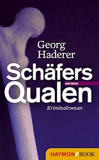 Schäfers Qualen - Georg Haderer - ebook