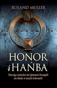Honor i hańba - Roland Muller - ebook + książka