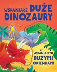 Wspaniałe duże dinozaury ze wspaniałymi dużymi okienkami - Beecham Alice, Vaisberg Diego - książka