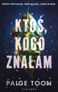 Ktoś, kogo znałam - Paige Toon - ebook + audiobook + książka