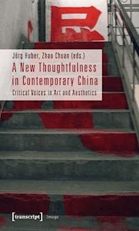 A New Thoughtfulness in Contemporary China -  - ebook
