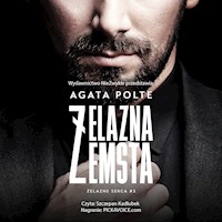 Żelazna zemsta - Agata Polte - ebook + audiobook