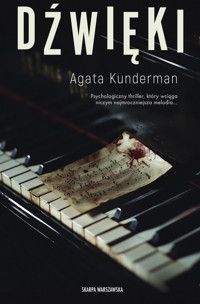 Dźwięki - Agata Kunderman - ebook + audiobook + książka