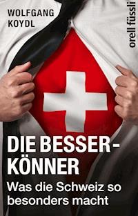 Die Besserkönner - Wolfgang Koydl - ebook