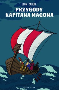 Przygody kapitana Magona - Cahun Leon - książka