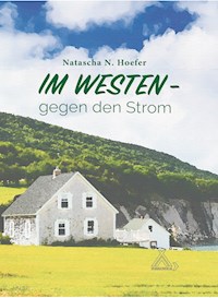Im Westen gegen den Strom - Natascha N. Hoefer - ebook