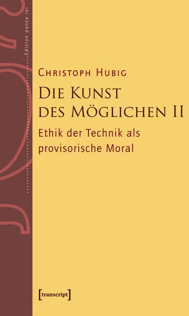Die Kunst des Möglichen II