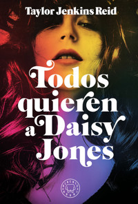 Todos quieren a Daisy Jones - Taylor Jenkins Reid - ebook