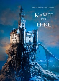 Kampf der Ehre (Der Ring der Zauberei — Band 4) - Rice Morgan - ebook