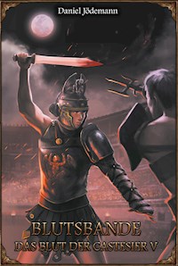 DSA: Das Blut der Castesier 5 - Blutsbande - Daniel Jödemann - ebook