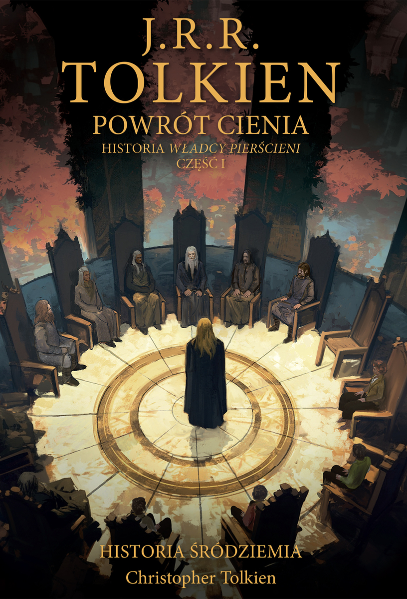 Powrót Cienia. Historia Śródziemia. Część 6 - Christopher Tolkien, J.R.R. Tolkien - książka