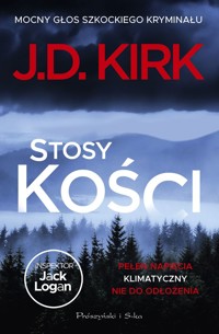 Stosy kości - J. D. Kirk - ebook + audiobook + książka