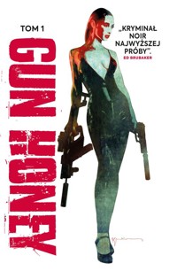 Gun Honey Tom 1 -  - książka