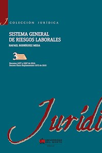 Sistema general de riesgos laborales, 3ª edición - Rafael Rodríguez Mesa - ebook