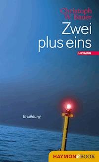 Zwei plus eins - Christoph W. Bauer - darmowy ebook