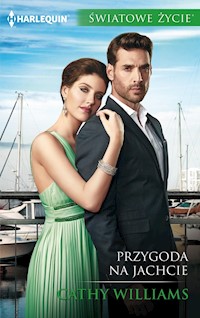 Przygoda na jachcie (Światowe Życie) - Cathy Williams - ebook