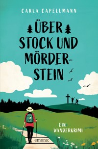 Über Stock und Mörderstein - Carla Capellmann - ebook