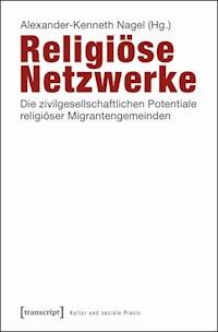 Religiöse Netzwerke -  - ebook