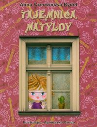 Tajemnica Matyldy - Anna Czerwińska Rydel - ebook + książka