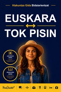 The Language Guide for Travelers - Basque to Tok Pisin - YouGuide - ebook