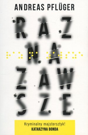 Raz na zawsze - Andreas Pfluger - książka