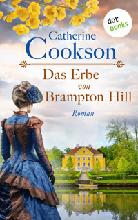 Das Erbe von Brampton Hill - Catherine Cookson - ebook
