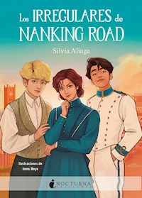 Los Irregulares de Nanking Road - Silvia Aliaga - ebook