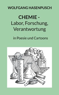 Chemie - Labor, Forschung, Verantwortung - Wolfgang Hasenpusch - ebook