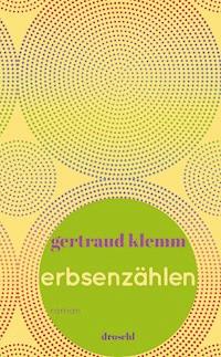 Erbsenzählen - Gertraud Klemm - ebook