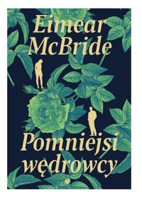 Pomniejsi wędrowcy - McBride Eimear - ebook + książka