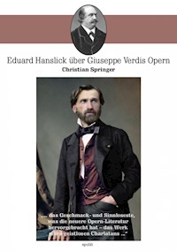 Eduard Hanslick über Giuseppe Verdis Opern - Christian Springer - ebook