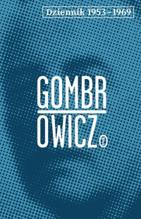 Dziennik 1953-1969 - Witold Gombrowicz - ebook + książka